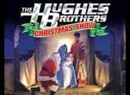 Hughes Brothers Christmas Show