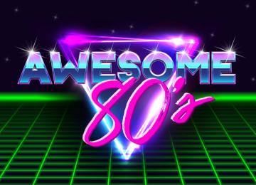 Awesome 80's